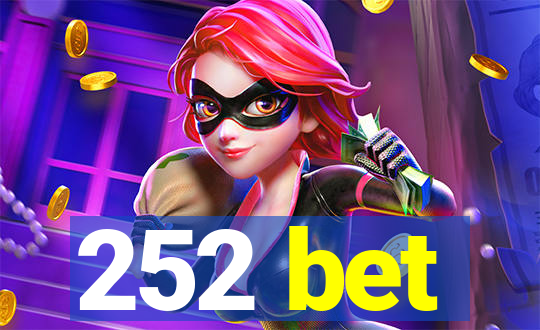 252 bet