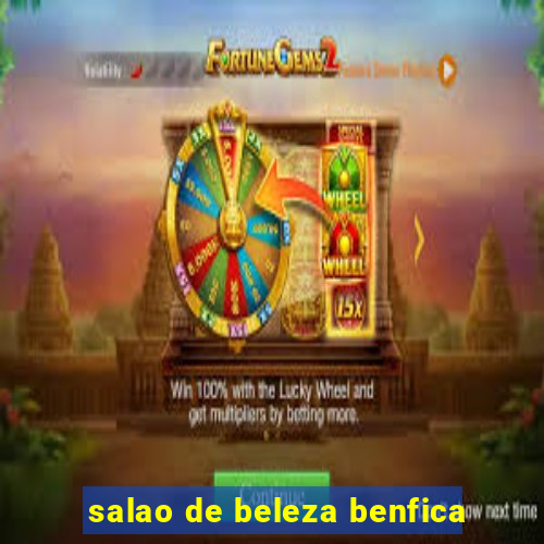 salao de beleza benfica