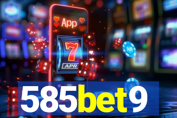 585bet9