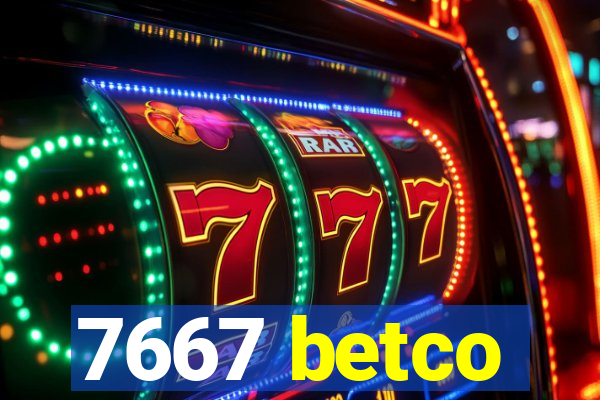 7667 betco