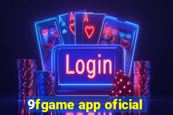 9fgame app oficial