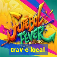 trav c local