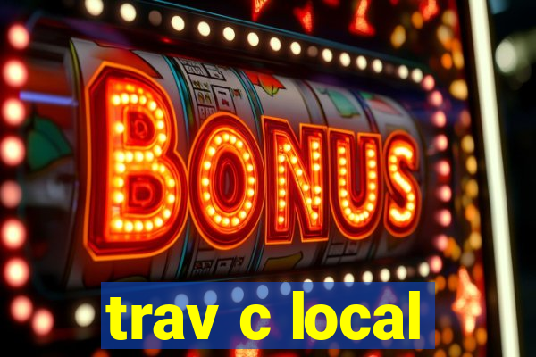 trav c local