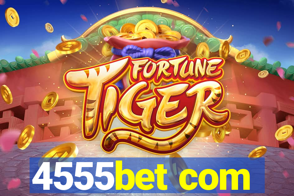 4555bet com