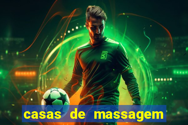 casas de massagem em porto alegre