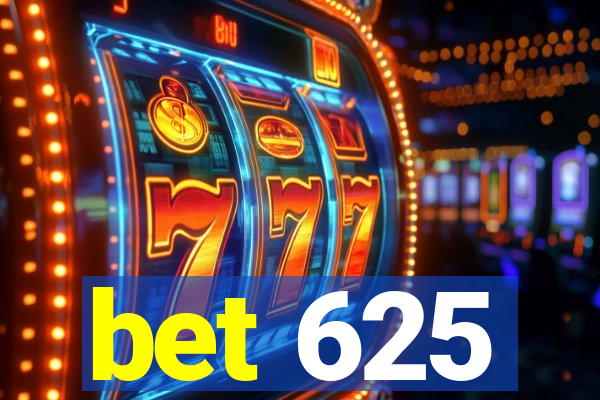 bet 625