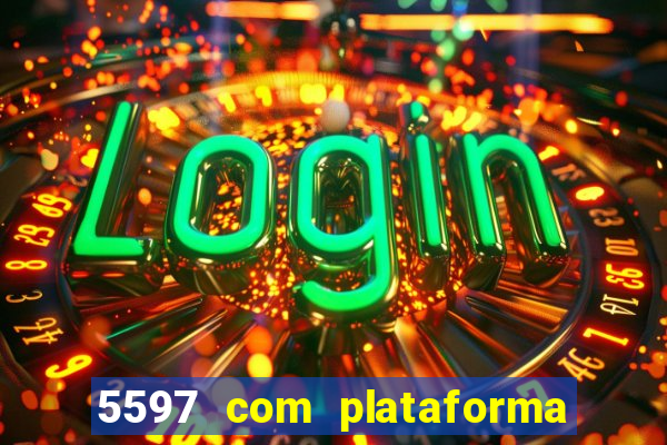 5597 com plataforma de jogos