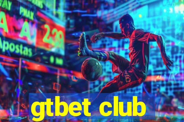 gtbet club