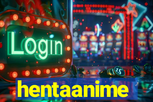 hentaanime