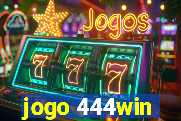 jogo 444win