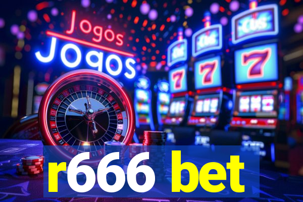 r666 bet