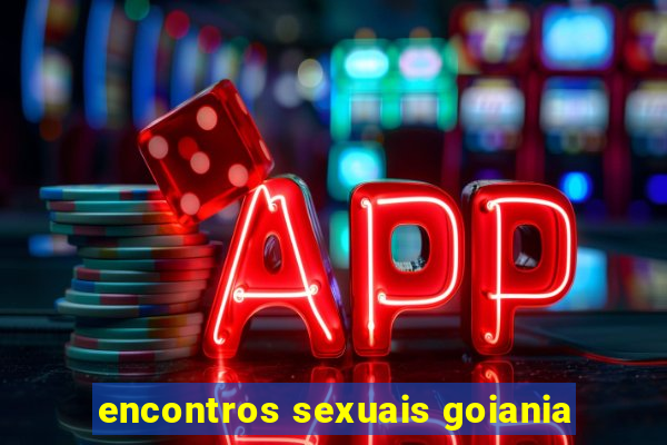 encontros sexuais goiania