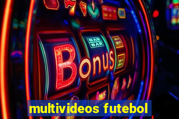 multivideos futebol