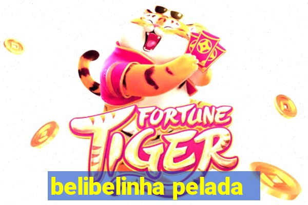 belibelinha pelada