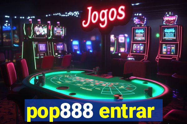 pop888 entrar