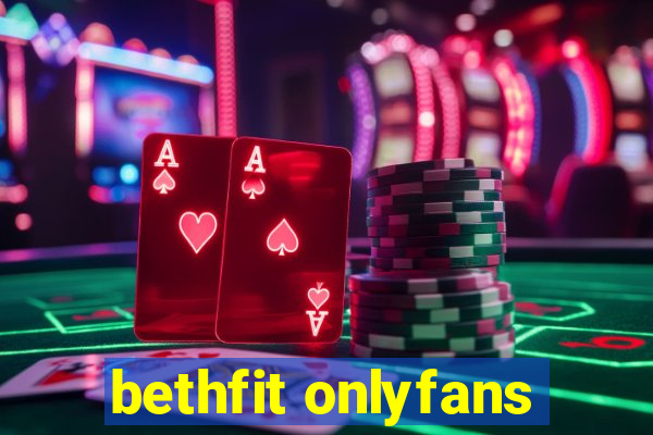 bethfit onlyfans
