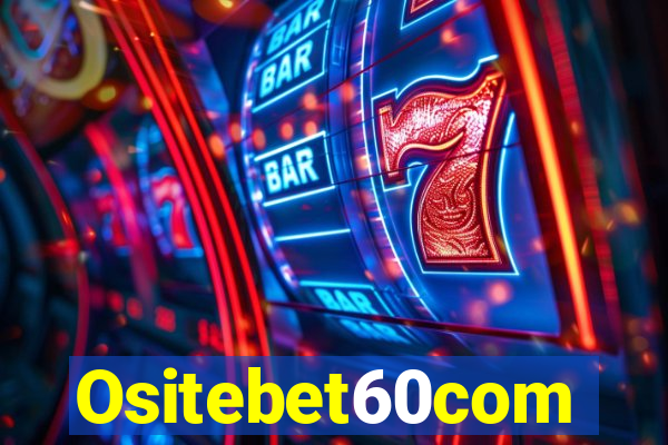 Ositebet60com