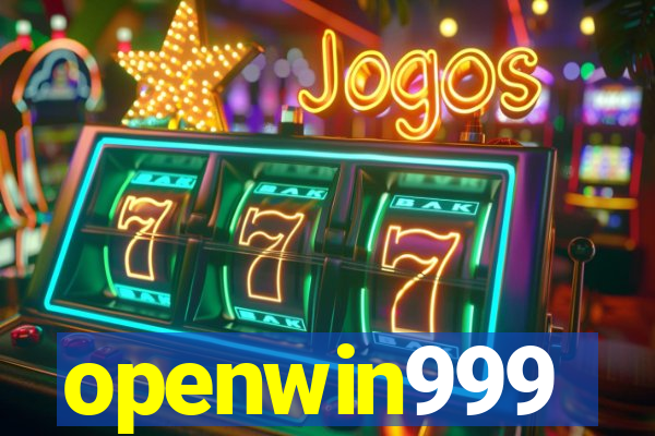 openwin999