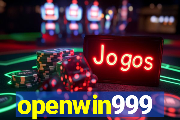 openwin999