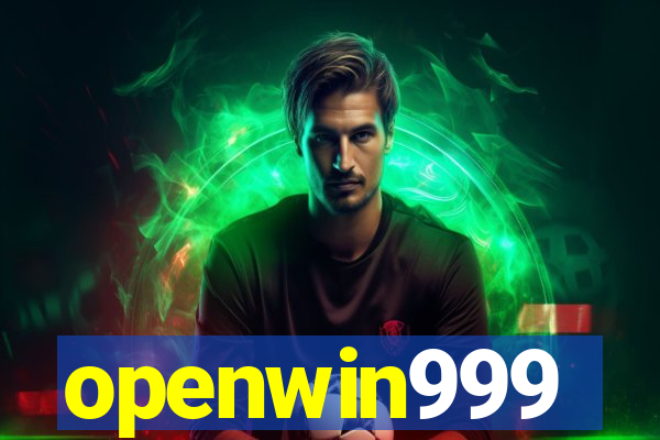 openwin999