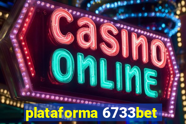 plataforma 6733bet