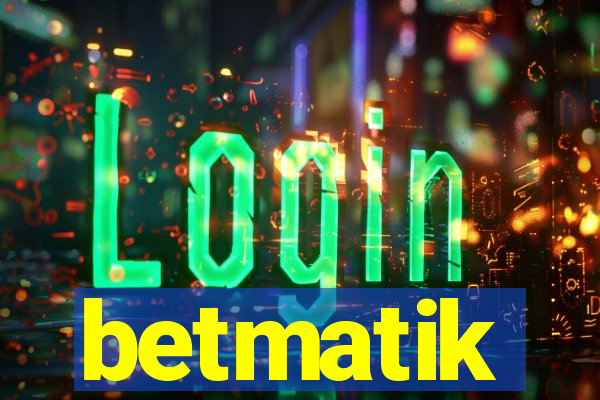 betmatik
