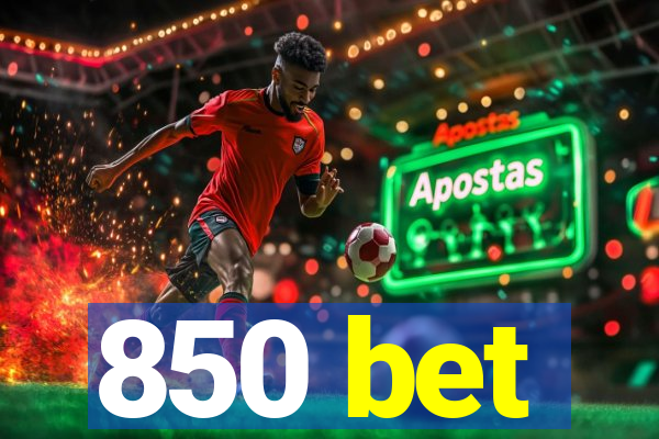 850 bet