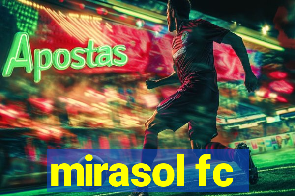 mirasol fc