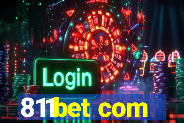 811bet com