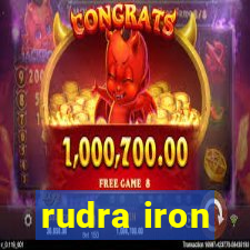 rudra iron