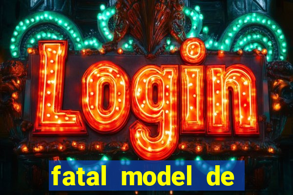 fatal model de porto alegre