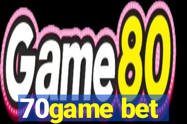 70game bet
