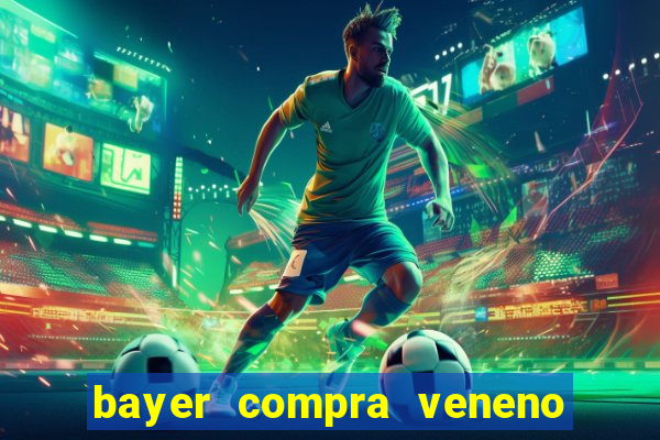 bayer compra veneno de cobra