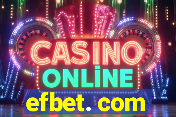 efbet. com