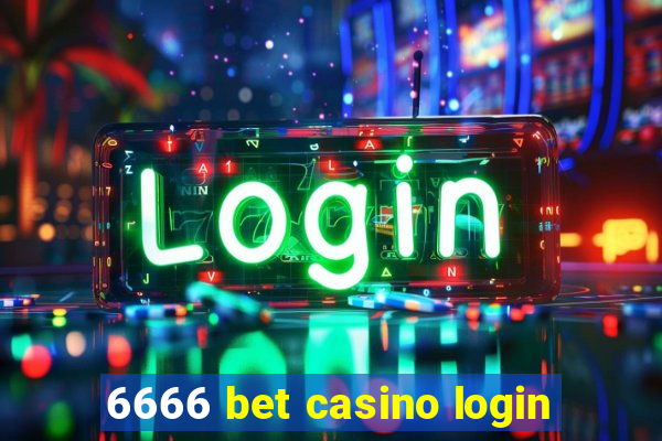 6666 bet casino login