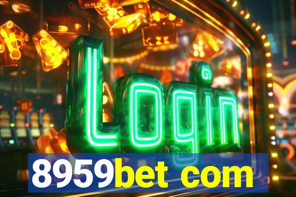 8959bet com