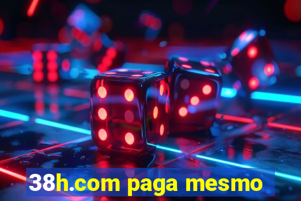 38h.com paga mesmo