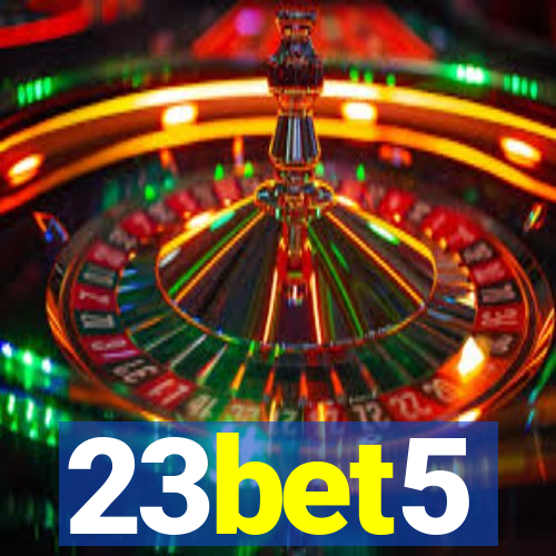 23bet5
