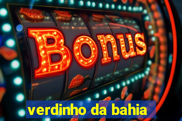 verdinho da bahia