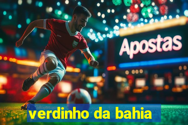 verdinho da bahia