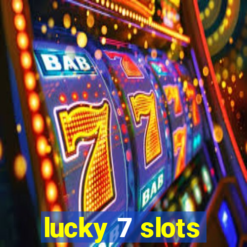 lucky 7 slots