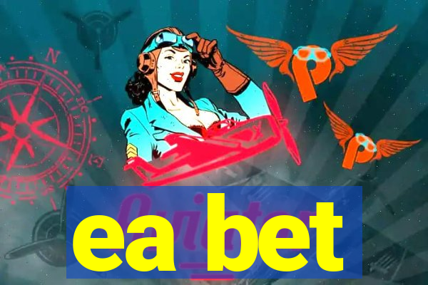 ea bet