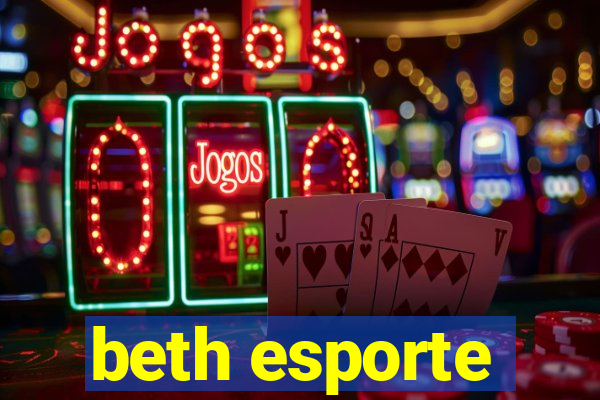 beth esporte