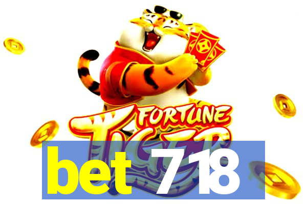 bet 718
