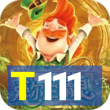 T111