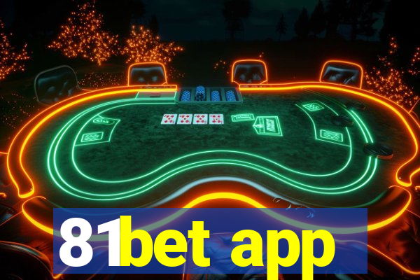 81bet app