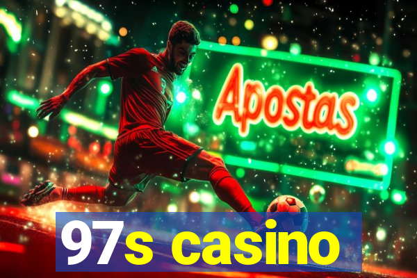 97s casino