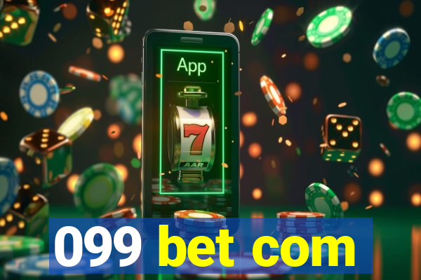 099 bet com