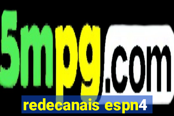 redecanais espn4