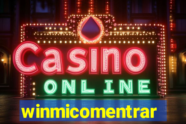 winmicomentrar